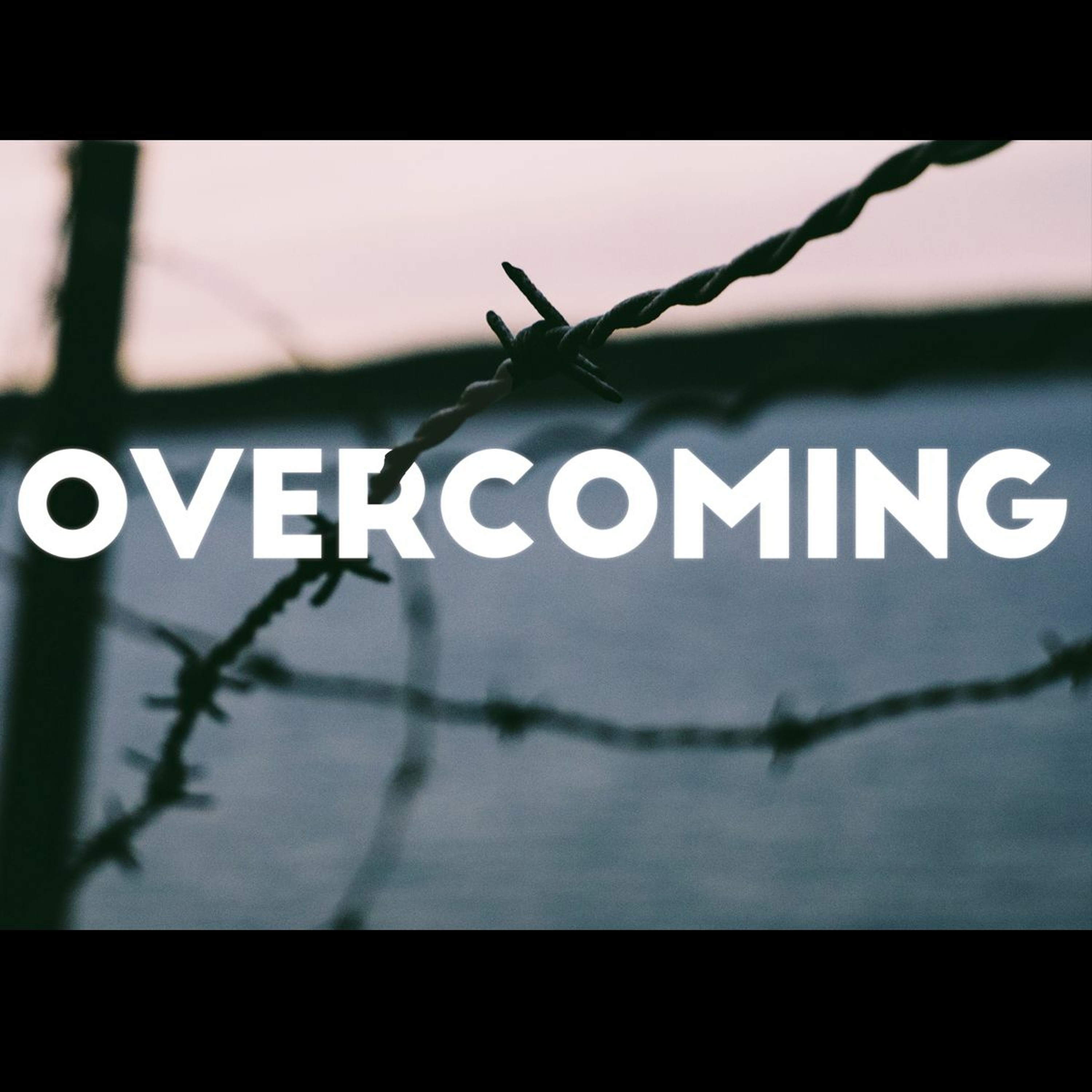 3.05.17 Overcome (Week 3: How to Overcome Sin - pt. 1) episode artwork