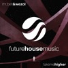 Mr Belt And Wezol Take Me Higher Mp3