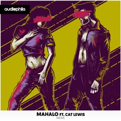 Mahalo Ft. Cat Lewis - Move (7th Sense Remix)