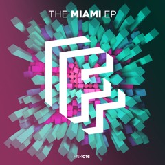 Fonk Recordings | The Miami EP