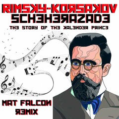 Nikolai Rimsky Korsakov - Scheherazade - II. The Story of The Kalender Prince [Classical Music]
