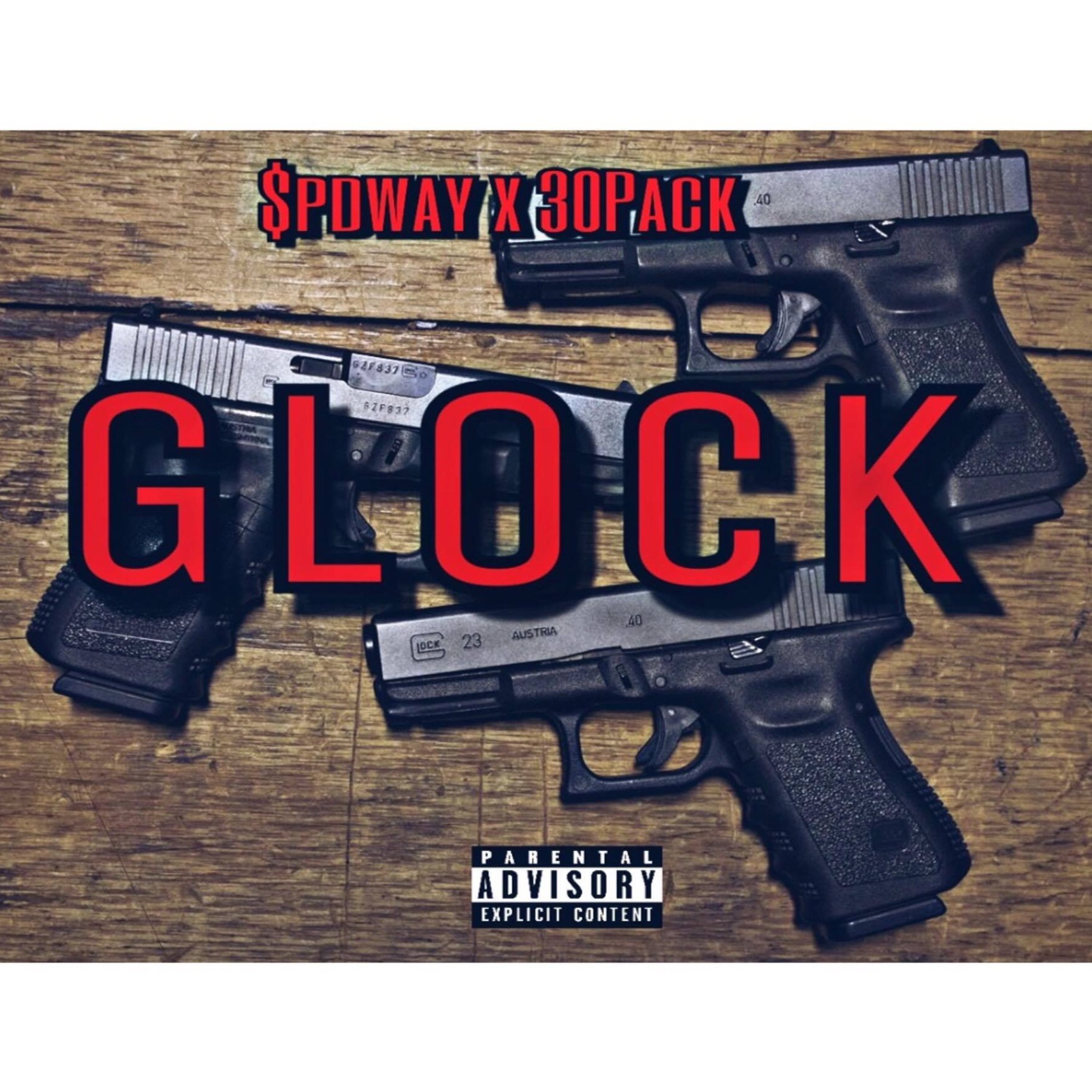 Glock Ft. 30 Pack episode artwork