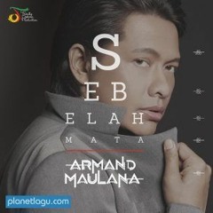 Armand Maulana - Sebelah Mata