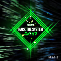 Alvman - Hack The System (Original Mix)