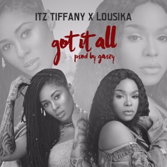 Got It All (Prod by Mix Masta Garzy)