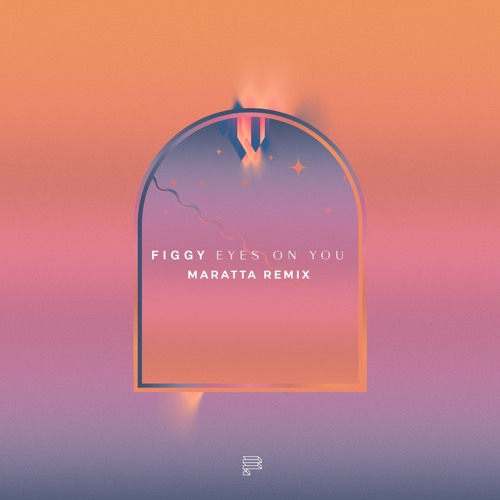 Figgy - Eyes On You (Maratta Remix)