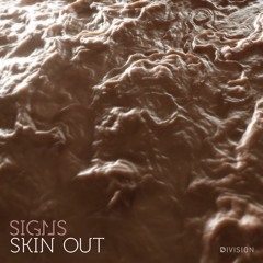 Skin Out (OUT NOW)