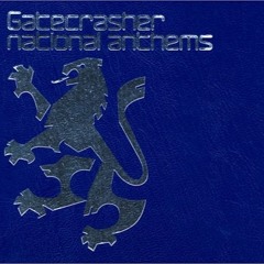Gatecrasher National Anthems CD1 & CD2