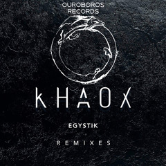 Khaox - Egystik (DIMES Remix)