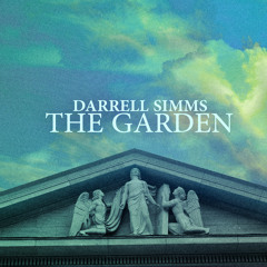 Darrell Simms - The Gardens