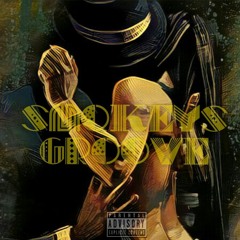 Smokey's Groove (Give It To Me)