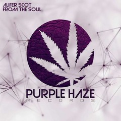 Alifer Scot - From The Soul ( Original Mix ) *Purple Haze Records*