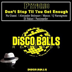 Pyberb - Don't Stop Til You Get Enough (Passionardor Remix) preview PROMO 20th March 2017