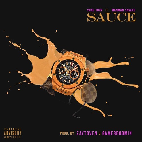 Yung Tory Ft. ManMan Savage - Sauce (Prod. Zaytoven x Gamerboomin)