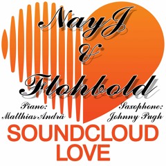 SOUNDCLOUD-LOVE - NayJ & FLoHB♥LD