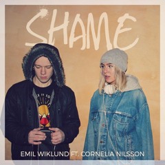Shame (Ft. Cornelia Nilsson)