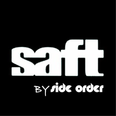 Saft - Du Gör Mig Galen (side order remix)