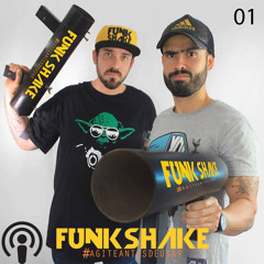 PodCast Funk Shake 01