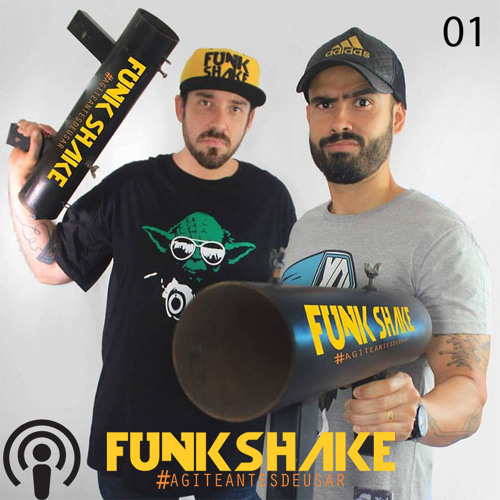PodCast Funk Shake 01