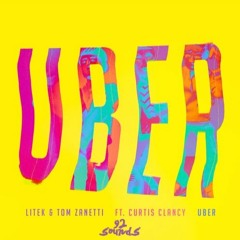 LiTek & Tom Zanetti - Uber Feat Curtis Clacey (92 Sounds Remix)