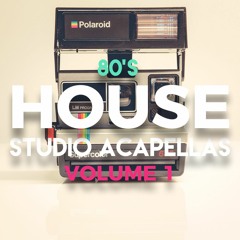 80's House Studio Acapellas Vol.1
