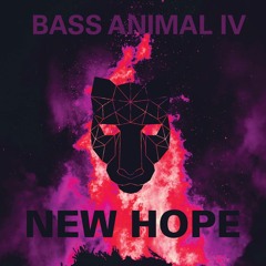 Bass Animal: Episode IV - New Hope