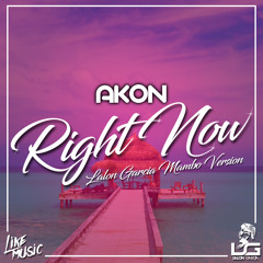 Akon - Right Now (Mambo Version)[FREE DOWNLOAD ON BUY]