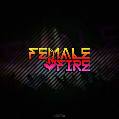 Female Fire Promo Mix
