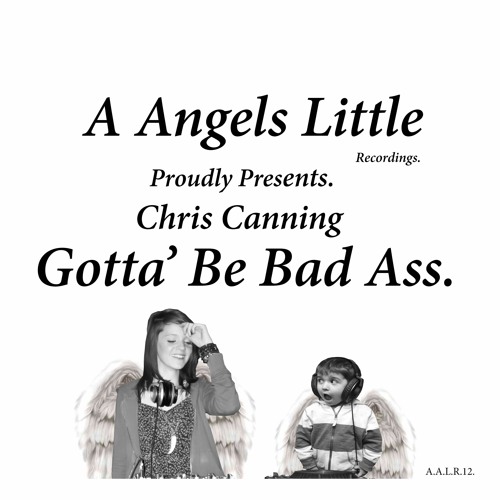 Gotta' Be Bad Ass. ( edit promo