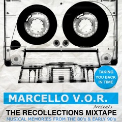 Marcello V.O.R. - The Recollections Mixtape