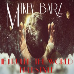 If I Ruled The World (Freestyle)