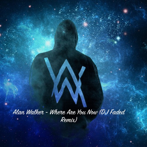 Alan Walker - Faded [Where Are You Now] (DJ FADED Remix) by DJ FADED