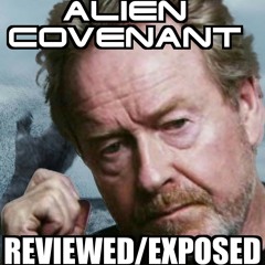 ALIEN COVENNANT REVIEWED & EXPOSED | [Emc=Q]