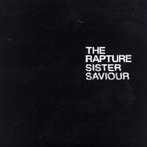 The Rapture - Sister Saviour (DFA Dub)