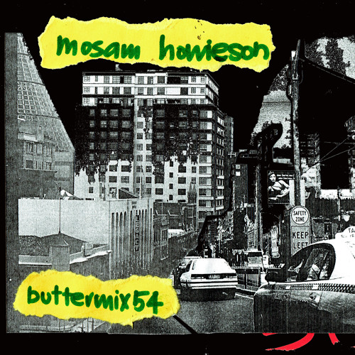 Butter Mix #54 - Mosam Howieson