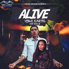 VYBZ KARTEL X KIM KELLY - ALIVE