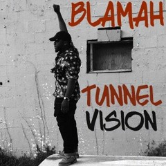 Tunnel Vision [Freestyle]