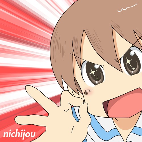 Stream Nichijou by 𝗪𝗔𝗦𝗧𝗘𝗗! | Listen online for free on SoundCloud