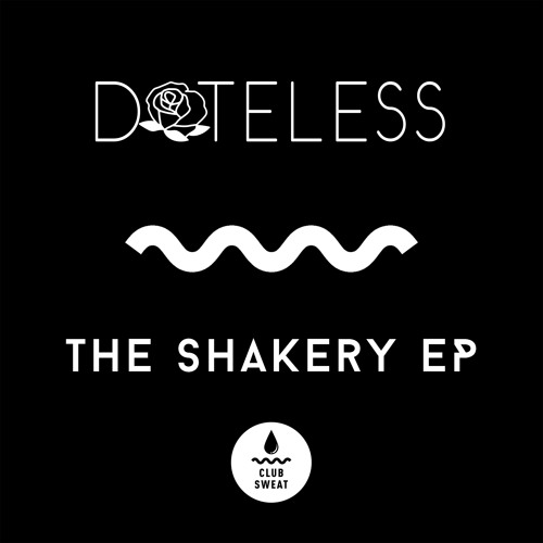 Dateless - The Shakery [Club Sweat]