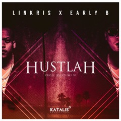 Hustlah feat. Early B (Prod. Stuwi W)