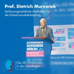 Prof. Dietrich Murswiek - Verfassungsrechtliche Maßstäbe für die Extremismusbekämpfung