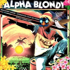 Alpha Blondy - Brigadier Sabari (Petko Turner RM Edit) Re-Mastered & Un-Released - King Of Unity