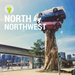 NORTH X NORTHWEST [Mar 21st, 2017]