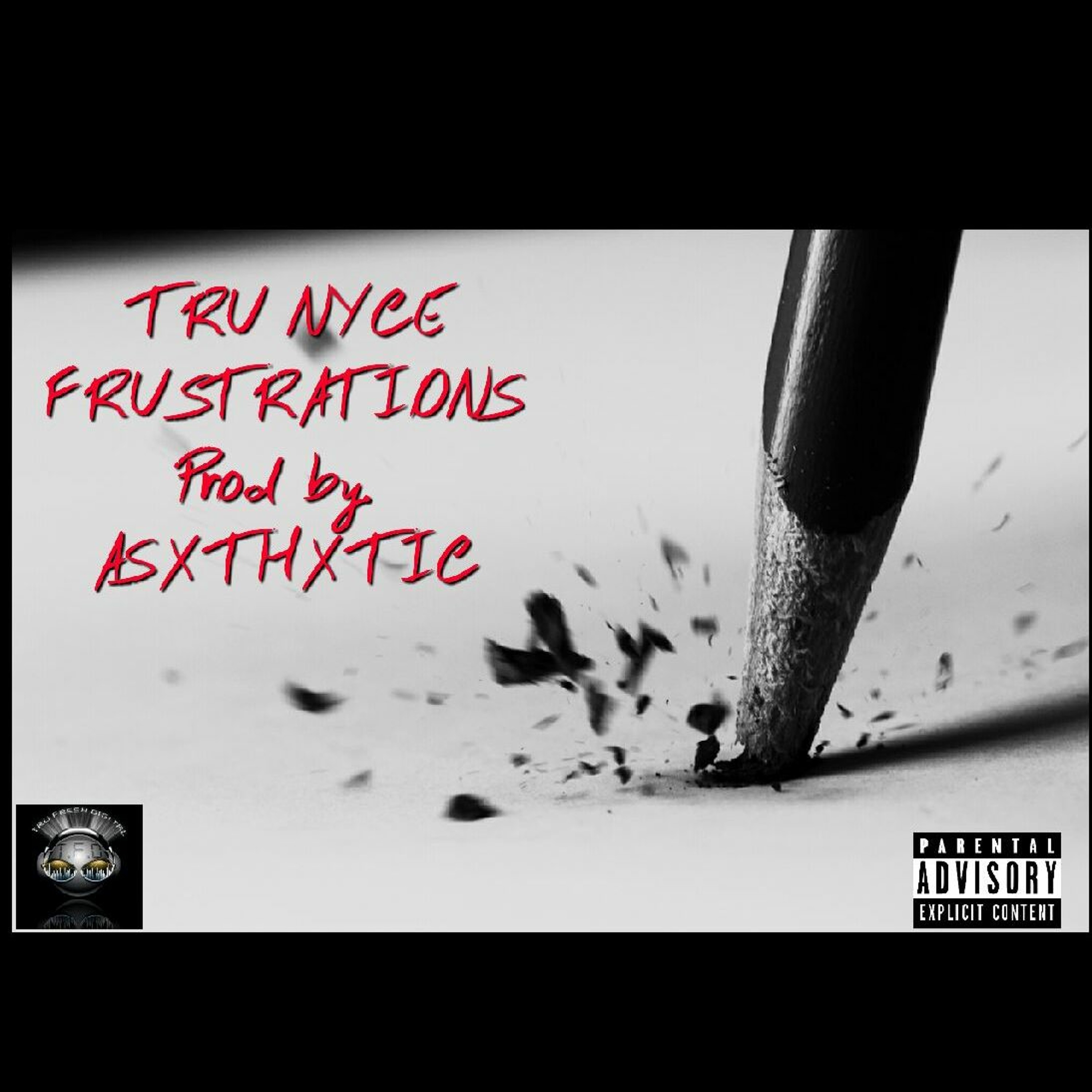 Tru Nyce - Frustrations (prod. by AXSTHXIC) episode artwork