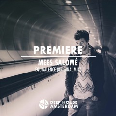 Premiere: Mees Salomé - Equivalence (Original Mix)