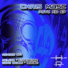 Chris Masc - Psyc Kid (David Braun & Bohbhi Remix)