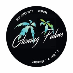 Glowing Palms - Asteroidz