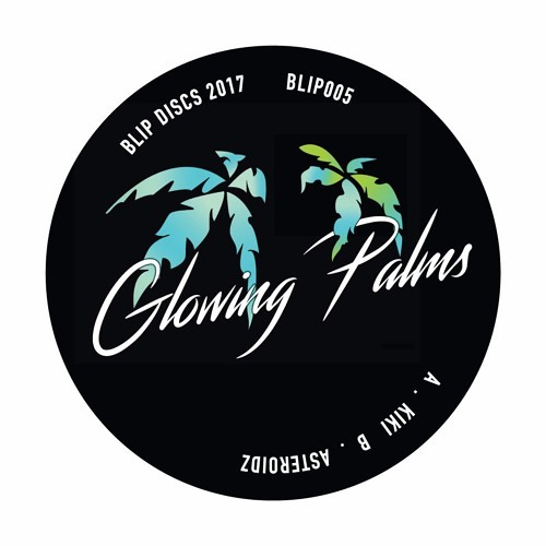 Glowing Palms - Asteroidz