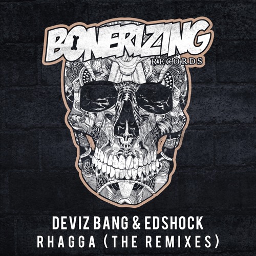 Deviz Bang & Edshock - Rhagga (Steven Vegas Remix) Out Now!