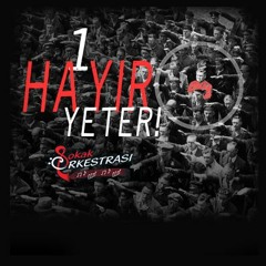 1 Hayır Yeter!